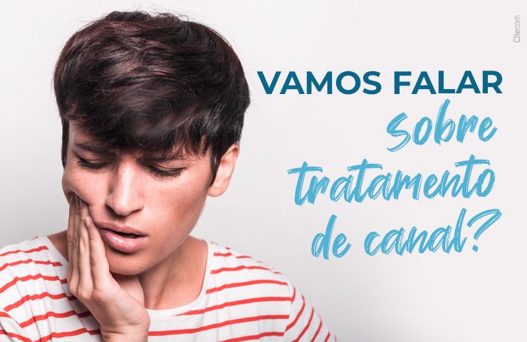 VAMOS FALAR SOBRE TRATAMENTO DE CANAL? 