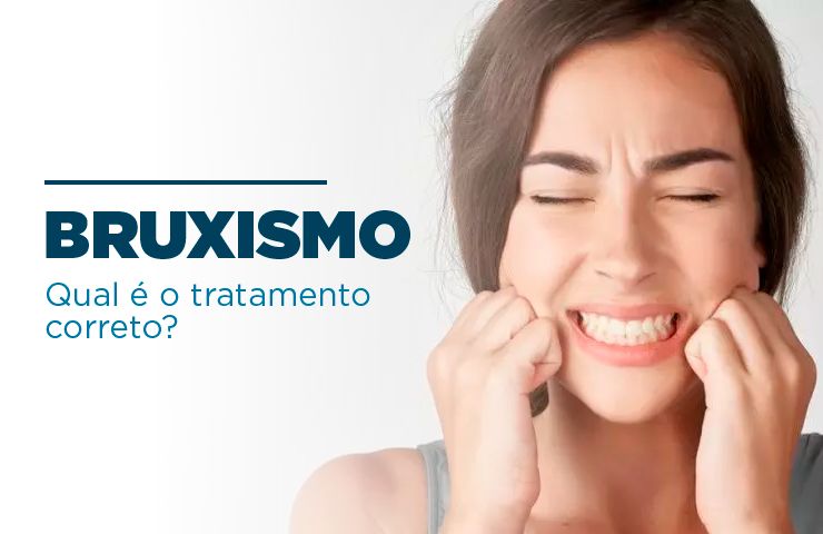 Bruxismo: Qual é o tratamento correto