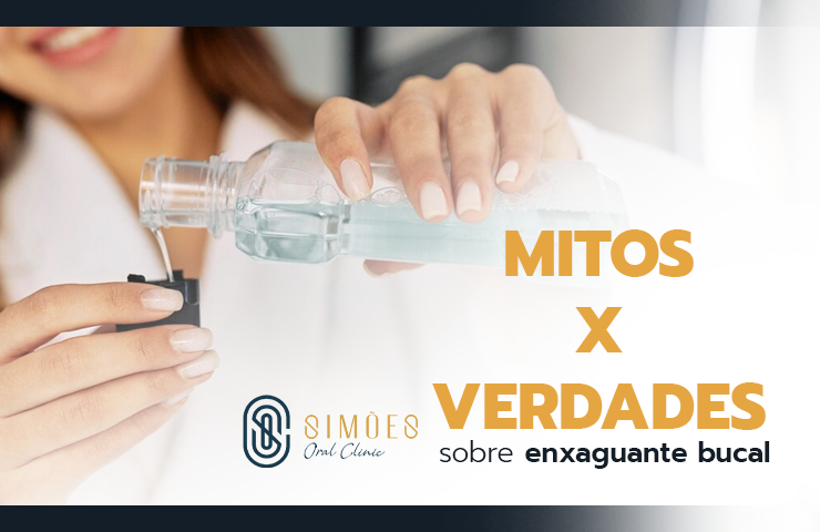 Mitos x Verdades sobre enxaguante bucal