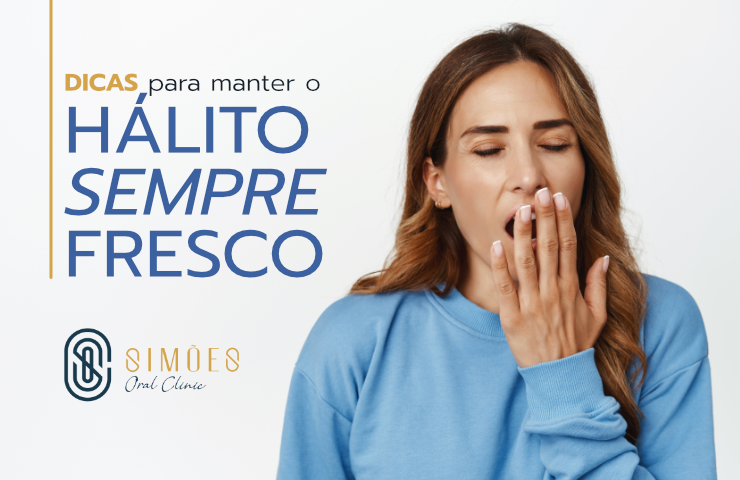 Dicas para manter o hálito sempre fresco